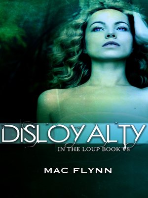 cover image of Disloyalty (In the Loup